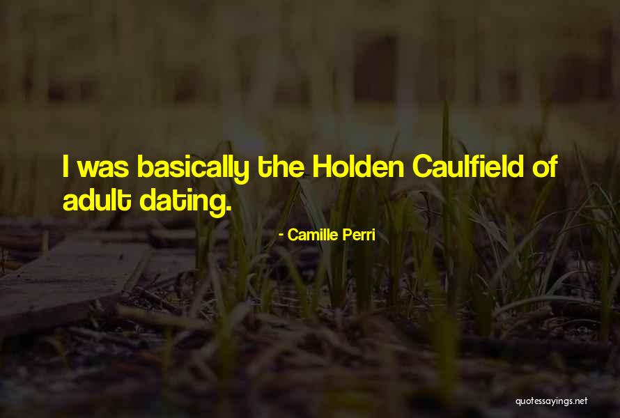 Camille Perri Quotes 2103586