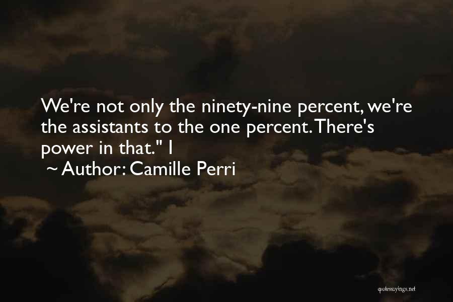 Camille Perri Quotes 714203
