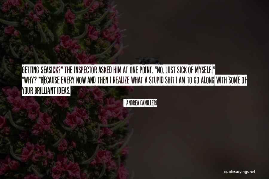 Camilleri Andrea Quotes By Andrea Camilleri Camilleri Andrea Quotes By Andrea Camilleri