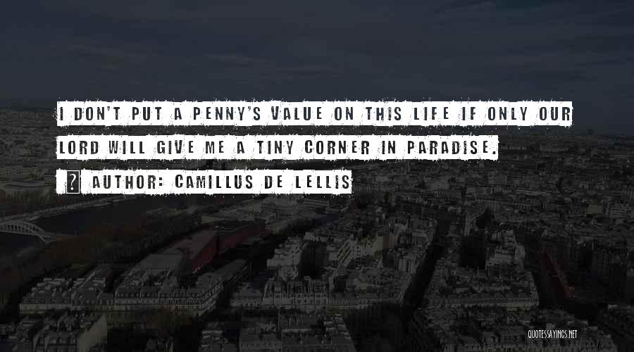 Camillus De Lellis Quotes 1642830