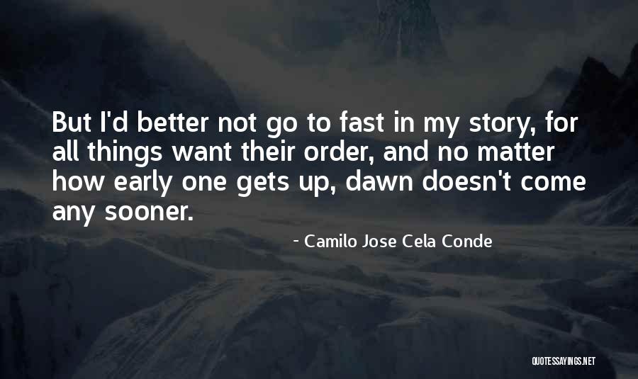 Camilo Jose Cela Conde Quotes 1086142