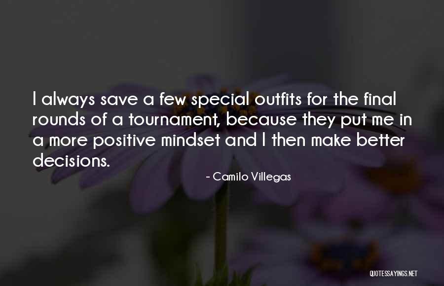 Camilo Quotes By Camilo Villegas Camilo Quotes By Camilo Villegas