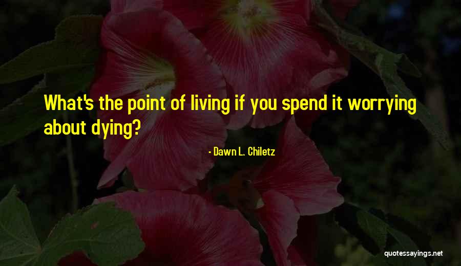 Caminaba Con Quotes By Dawn L. Chiletz Caminaba Con Quotes By Dawn L. Chiletz