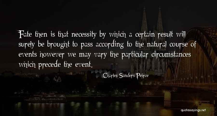 Caminamos Asia Quotes By Charles Sanders Peirce Caminamos Asia Quotes By Charles Sanders Peirce