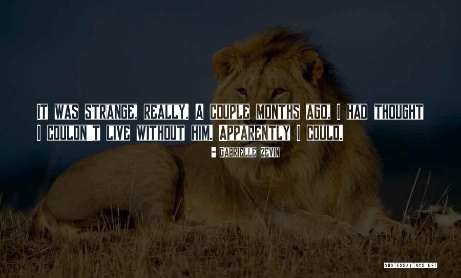 Caminantes Amor Quotes By Gabrielle Zevin Caminantes Amor Quotes By Gabrielle Zevin