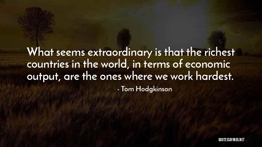 Caminata Rapida Quotes By Tom Hodgkinson Caminata Rapida Quotes By Tom Hodgkinson