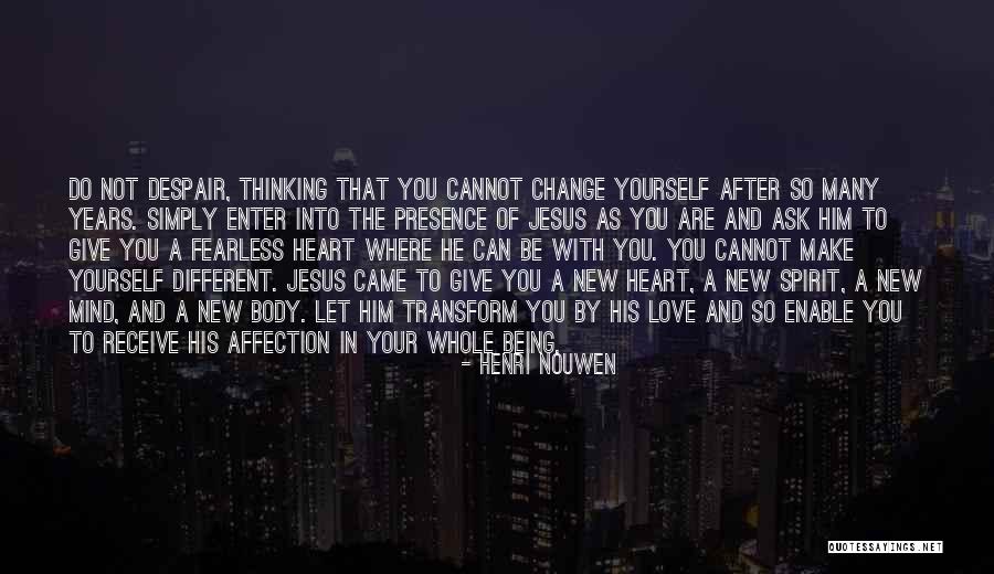 Caminetto Pipes Quotes By Henri Nouwen Caminetto Pipes Quotes By Henri Nouwen