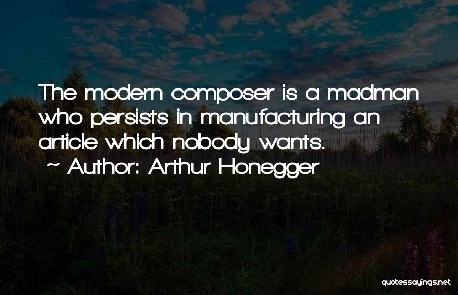 Caminhando Com Quotes By Arthur Honegger