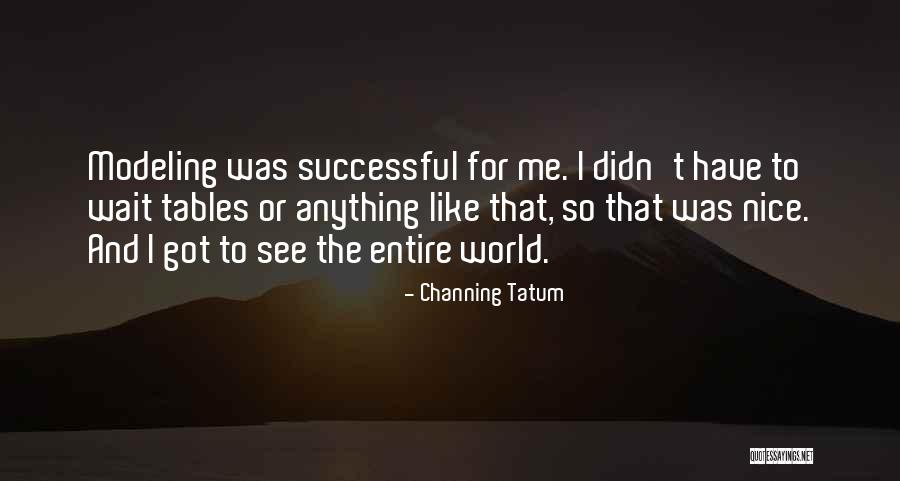 Camino De Santiago Bookc Quotes By Channing Tatum Camino De Santiago Bookc Quotes By Channing Tatum