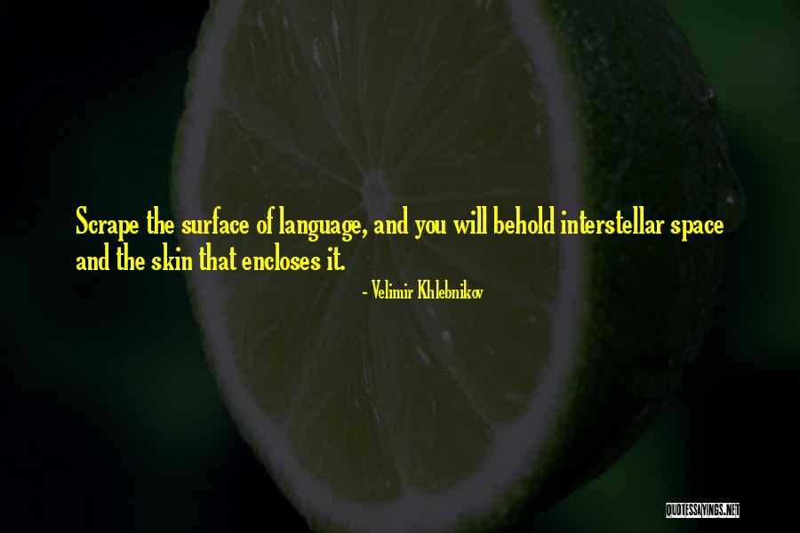 Caminos De Guanajuato Quotes By Velimir Khlebnikov Caminos De Guanajuato Quotes By Velimir Khlebnikov