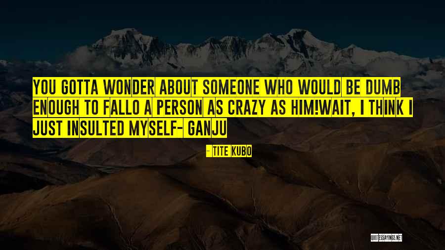 Caminos De La Quotes By Tite Kubo Caminos De La Quotes By Tite Kubo