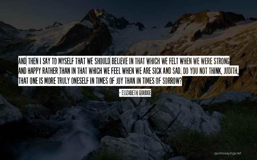 Caminul Pentru Quotes By Elizabeth Goudge Caminul Pentru Quotes By Elizabeth Goudge