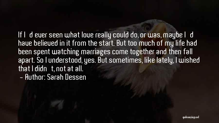 Camisoles For Men Quotes By Sarah Dessen