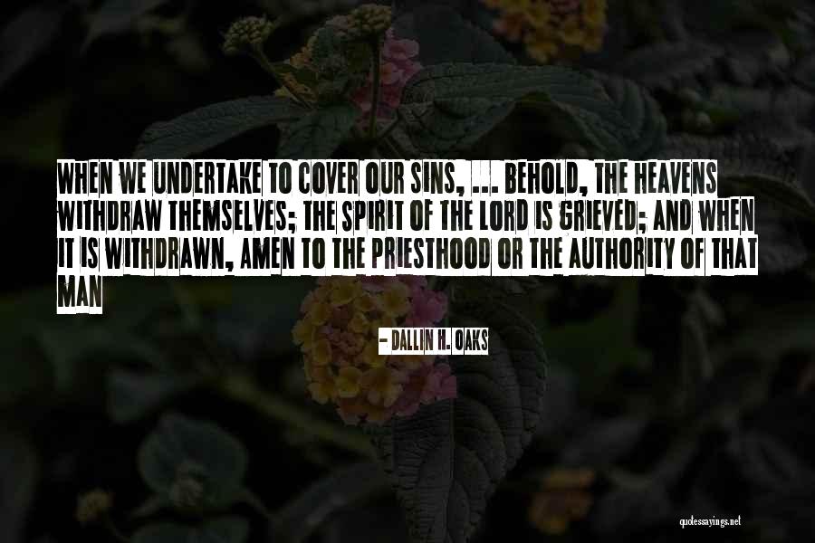 Camisoles Quotes By Dallin H. Oaks Camisoles Quotes By Dallin H. Oaks