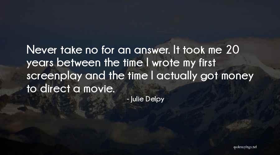 Camison De Batista Quotes By Julie Delpy Camison De Batista Quotes By Julie Delpy