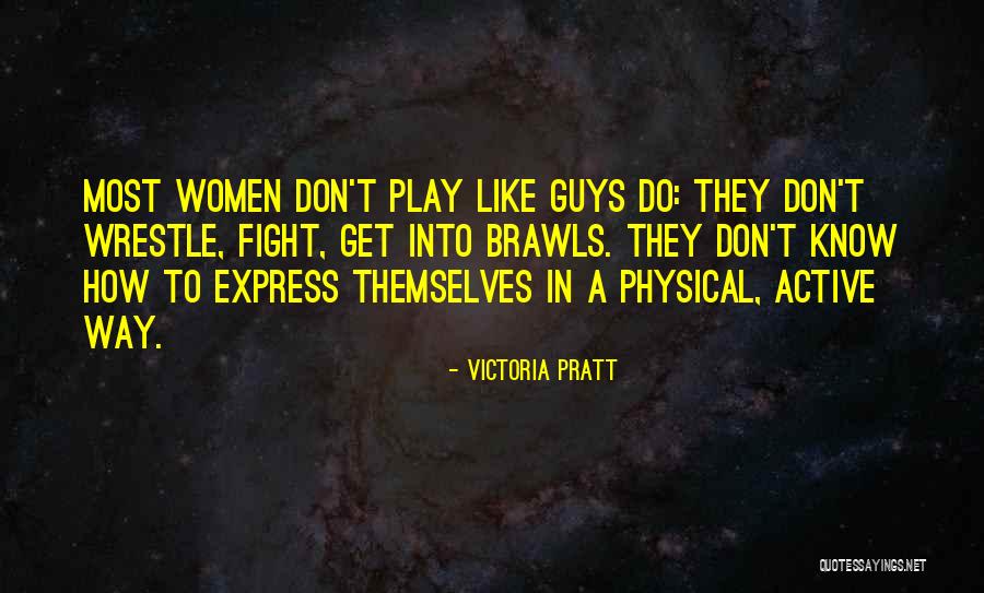 Camlari Quotes By Victoria Pratt Camlari Quotes By Victoria Pratt