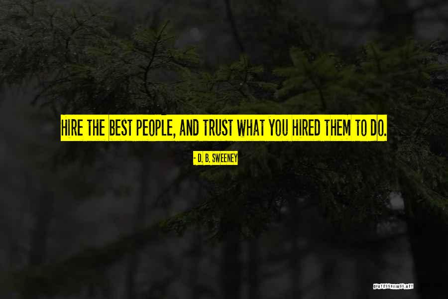 Cammack Lake Quotes By D. B. Sweeney Cammack Lake Quotes By D. B. Sweeney