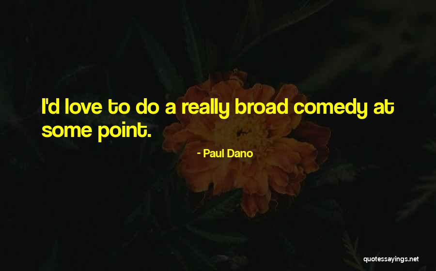 Cammed Corvette Quotes By Paul Dano