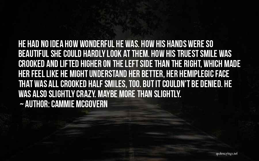 Cammie McGovern Quotes 1715932