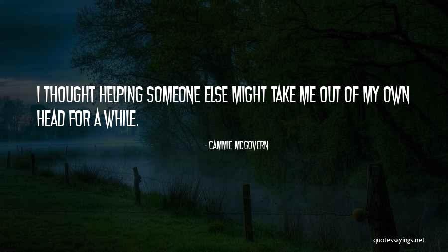 Cammie McGovern Quotes 894730 Cammie McGovern Quotes 894730