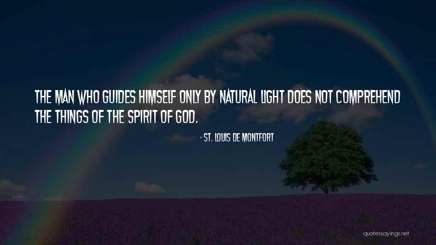 Camminare Fa Quotes By St. Louis De Montfort Camminare Fa Quotes By St. Louis De Montfort