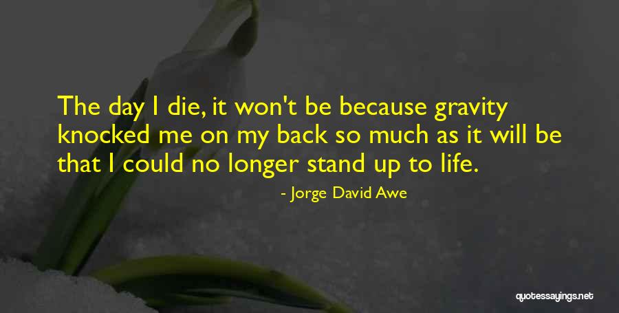 Cammino Org Quotes By Jorge David Awe Cammino Org Quotes By Jorge David Awe