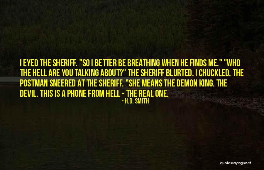 Cammon Quotes By H.D. Smith Cammon Quotes By H.D. Smith