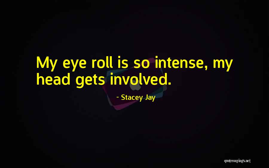 Cammon Quotes By Stacey Jay Cammon Quotes By Stacey Jay