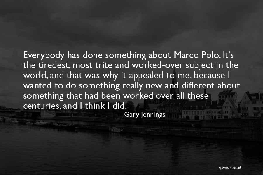 Cammyxboba Quotes By Gary Jennings Cammyxboba Quotes By Gary Jennings