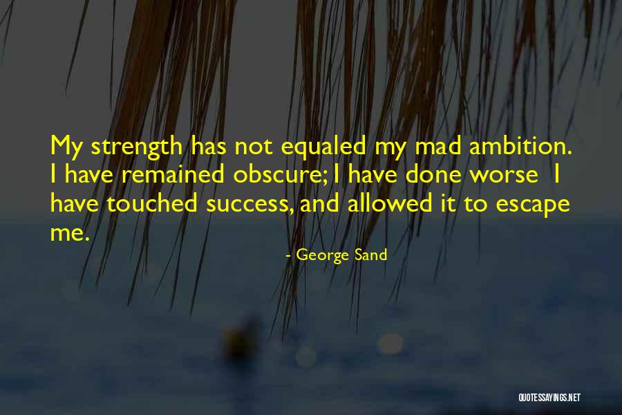 Cammyxboba Quotes By George Sand Cammyxboba Quotes By George Sand