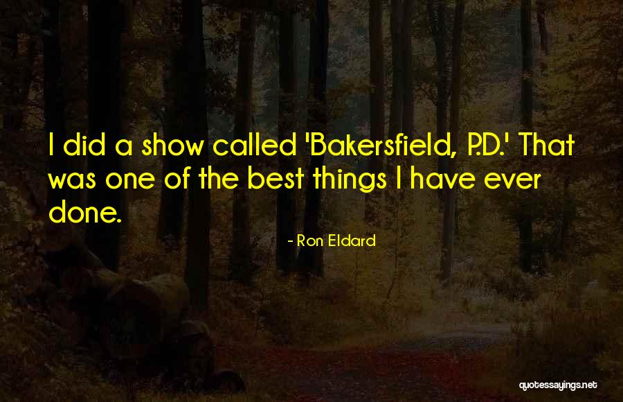 Camoflouge Quotes By Ron Eldard Camoflouge Quotes By Ron Eldard