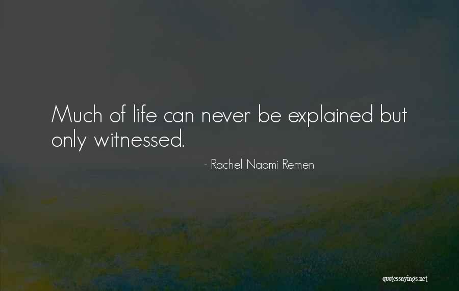 Camomile Cream Quotes By Rachel Naomi Remen