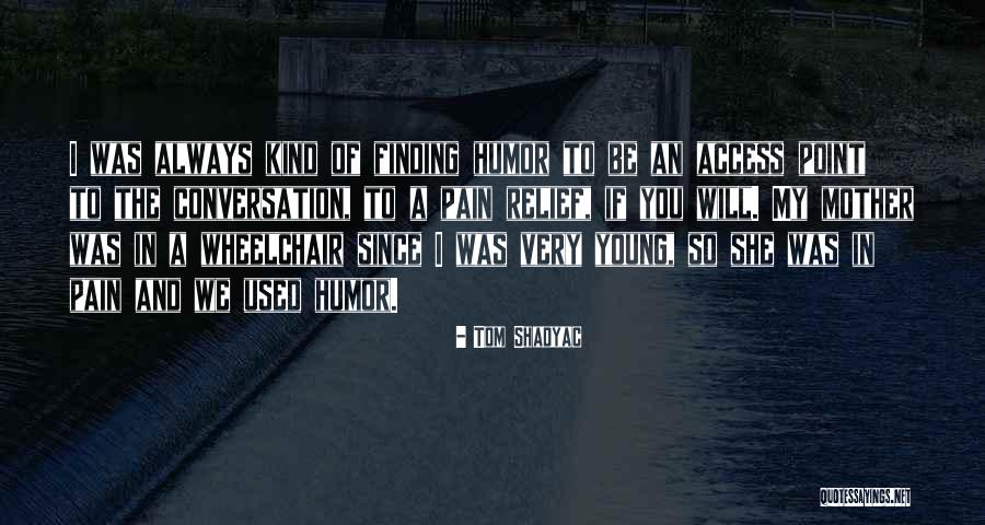Camonster Quotes By Tom Shadyac Camonster Quotes By Tom Shadyac