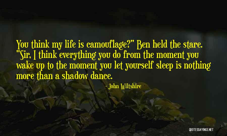 Camouflage Love Quotes By John Wiltshire Camouflage Love Quotes By John Wiltshire