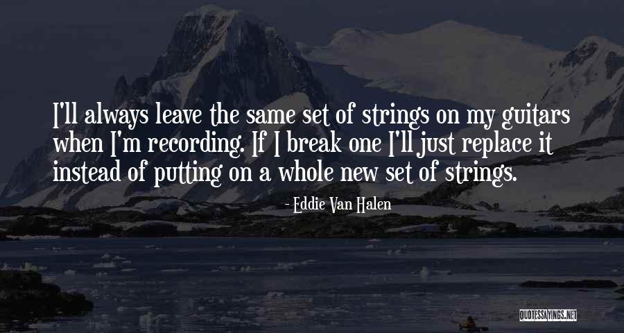 Camoufler Cicatrice Quotes By Eddie Van Halen Camoufler Cicatrice Quotes By Eddie Van Halen
