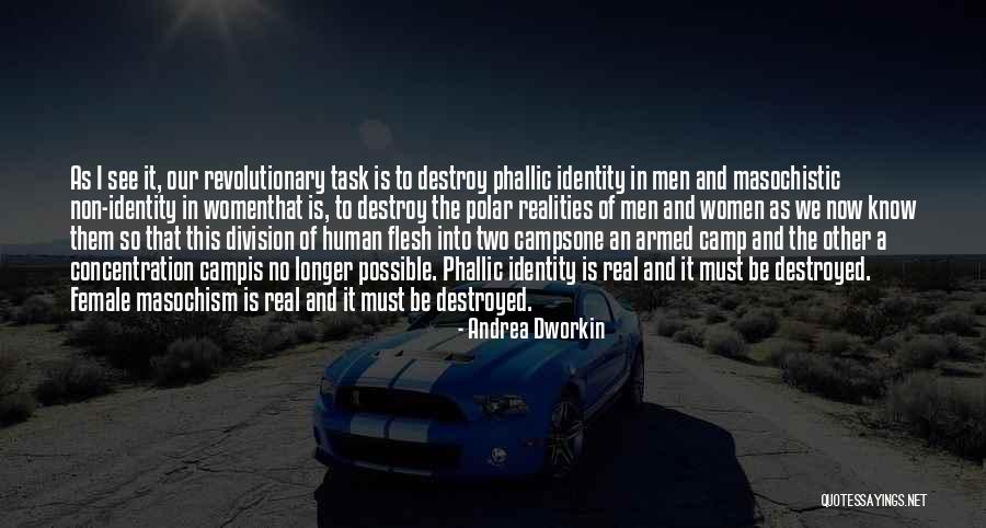 Camp Concentration Quotes By Andrea Dworkin Camp Concentration Quotes By Andrea Dworkin