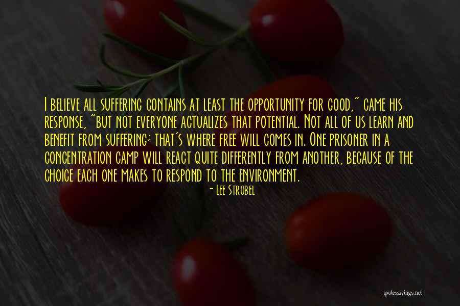 Camp Concentration Quotes By Lee Strobel Camp Concentration Quotes By Lee Strobel