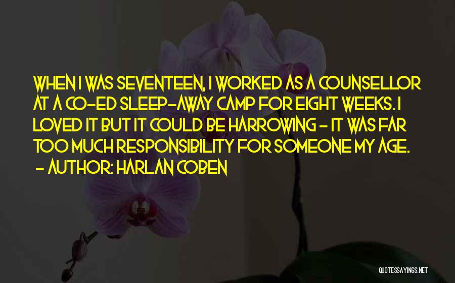 Camp Counsellor Quotes By Harlan Coben