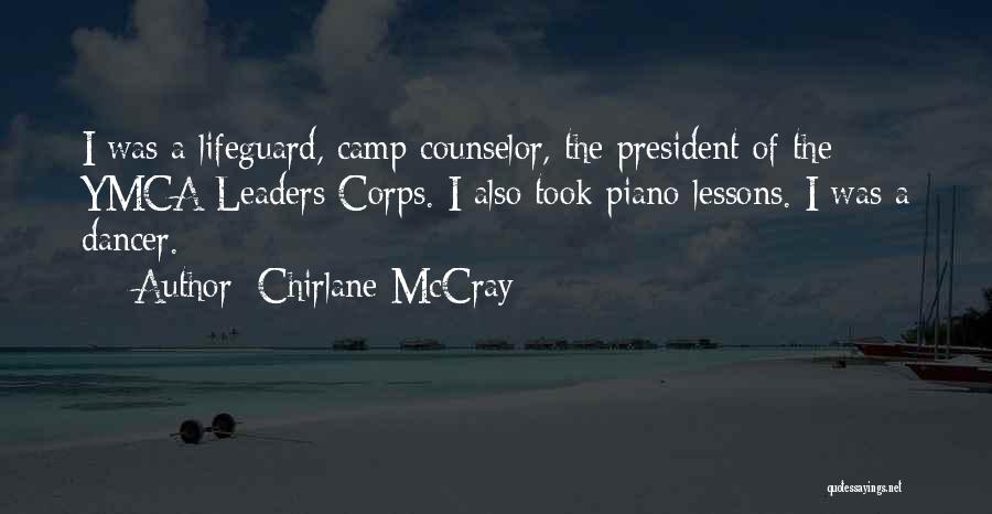 Camp Counselor Quotes By Chirlane McCray