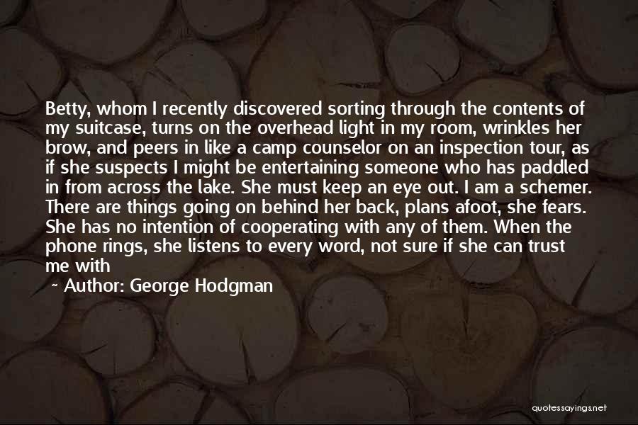 Camp Counselor Quotes By George Hodgman