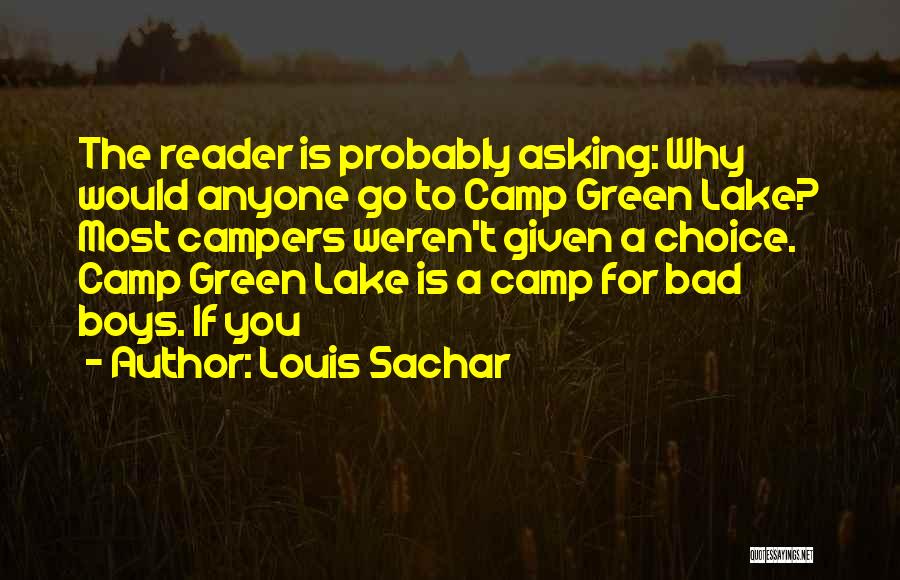 Camp Green Lake Quotes By Louis Sachar