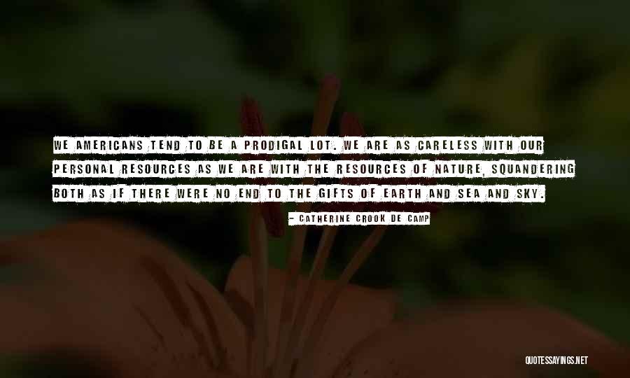 Camp Have A Lot Quotes By Catherine Crook De Camp Camp Have A Lot Quotes By Catherine Crook De Camp