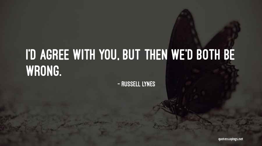 Camp Lone Star Quotes By Russell Lynes Camp Lone Star Quotes By Russell Lynes