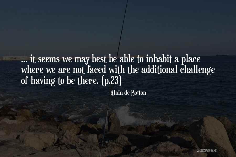 Camp Manitou Quotes By Alain De Botton Camp Manitou Quotes By Alain De Botton