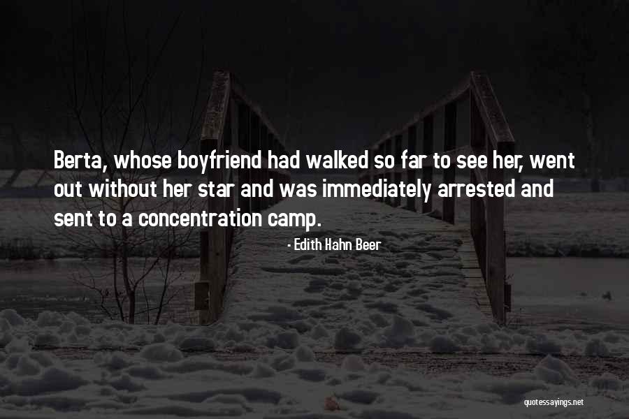 Camp Out Quotes By Edith Hahn Beer Camp Out Quotes By Edith Hahn Beer