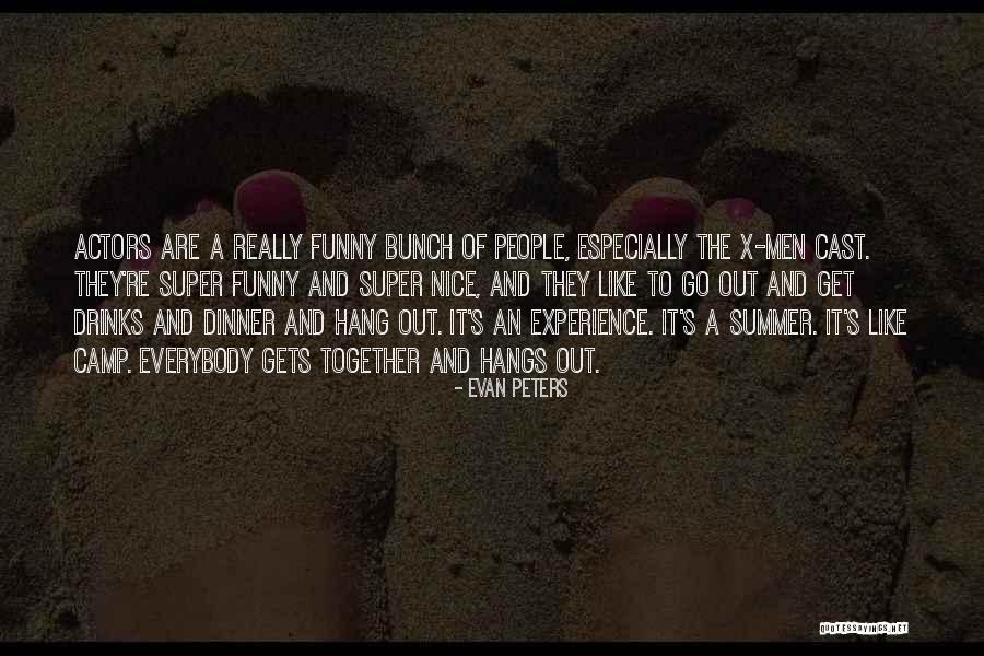 Camp Out Quotes By Evan Peters