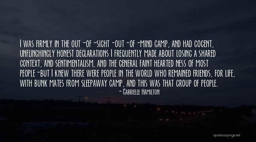 Camp Out Quotes By Gabrielle Hamilton Camp Out Quotes By Gabrielle Hamilton