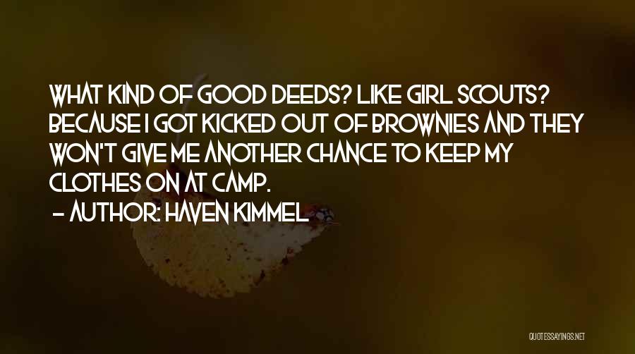 Camp Out Quotes By Haven Kimmel