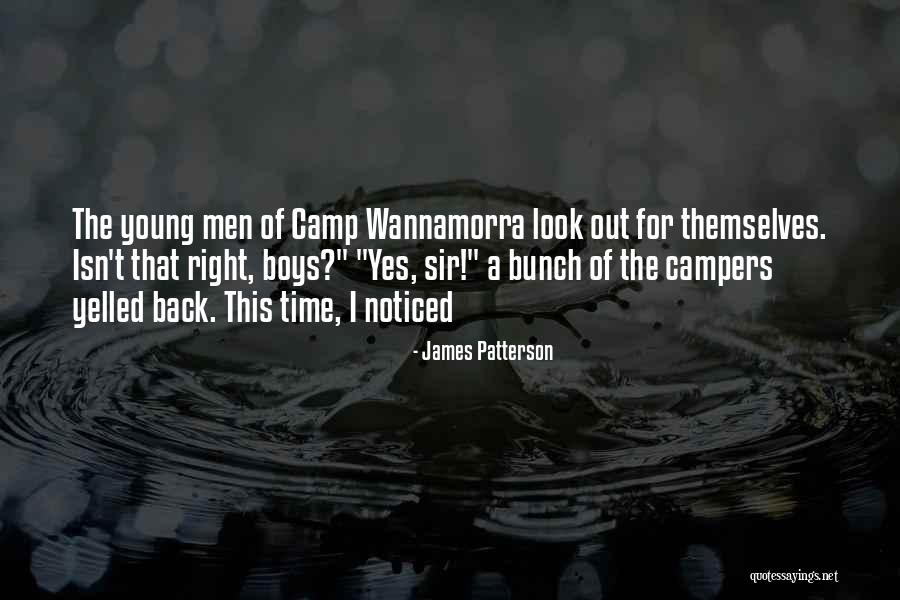 Camp Out Quotes By James Patterson Camp Out Quotes By James Patterson