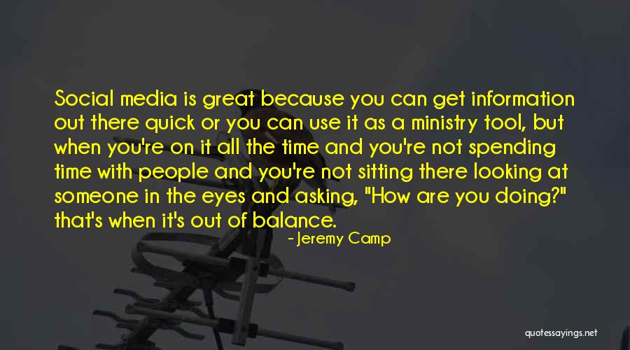 Camp Out Quotes By Jeremy Camp